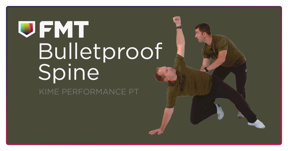 Bulletproof Spine by Kime Performance PT